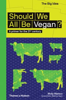 Front cover_Should We All Be Vegan?