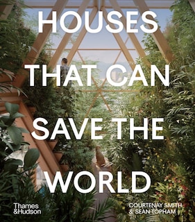Front cover_Houses That Can Save The World