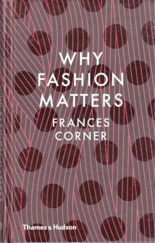 Couverture_Why Fashion Matters