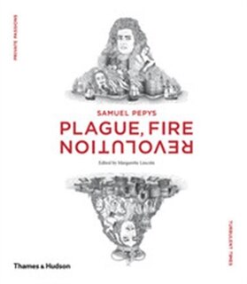 Front cover_SAMUEL PEPYS PLAGUE FIRE REVOLUTION