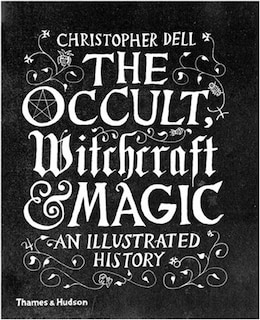 Front cover_The Occult, Witchcraft And Magic