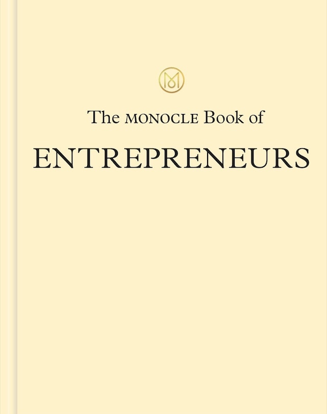 Front cover_The Monocle Book Of Entrepreneurs