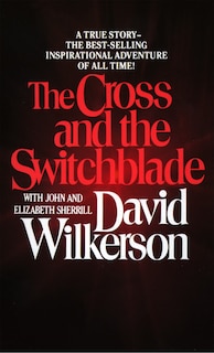 Couverture_The Cross and the Switchblade