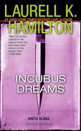 Incubus Dreams: An Anita Blake, Vampire Hunter Novel