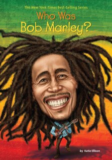 Front cover_Who Was Bob Marley?