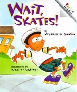 Couverture_Wait, Skates! (Revised Edition) (A Rookie Reader)