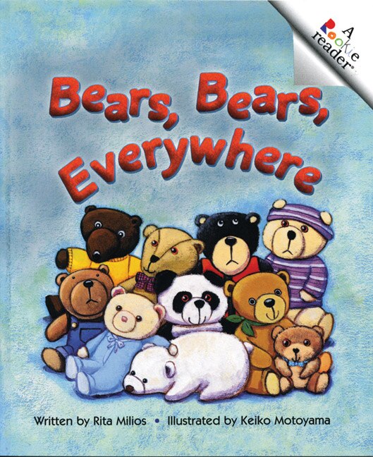 Bears, Bears, Everywhere (Revised Edition) (A Rookie Reader)