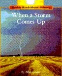 Front cover_When a Storm Comes Up (Rookie Read-About Science: Weather)