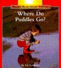 Front cover_Where Do Puddles Go? (Rookie Read-About Science: Weather)