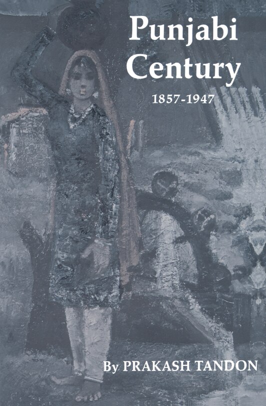 Punjabi Century, 1857-1947