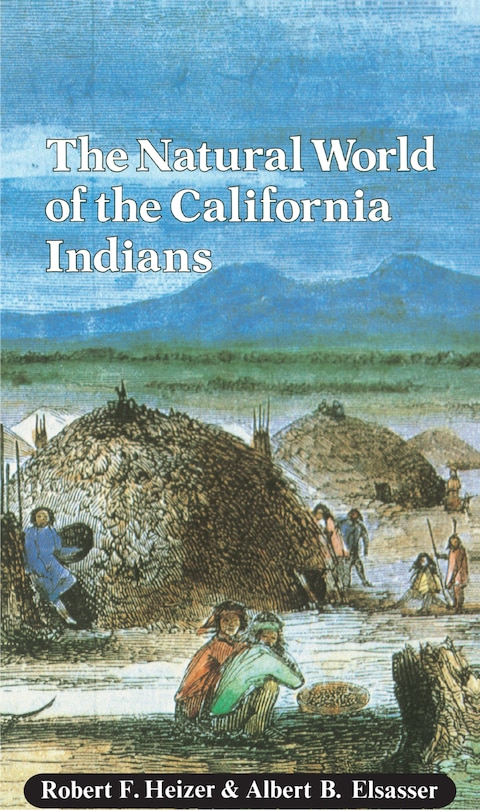 Front cover_The Natural World of the California Indians