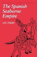 The Spanish Seaborne Empire