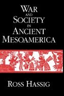 Front cover_War and Society in Ancient Mesoamerica