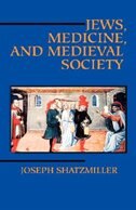 Couverture_Jews, Medicine, and Medieval Society