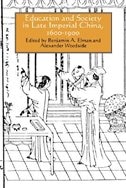 Couverture_Education and Society in Late Imperial China, 1600-1900