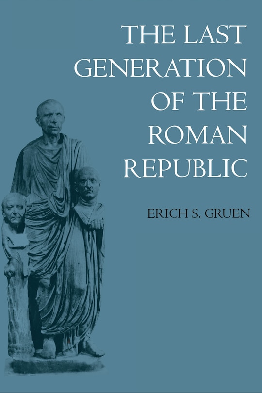 Couverture_The Last Generation of the Roman Republic