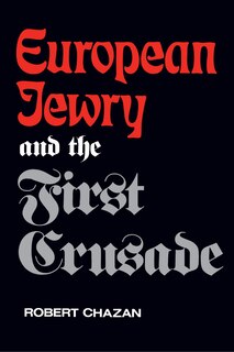 Front cover_European Jewry and the First Crusade