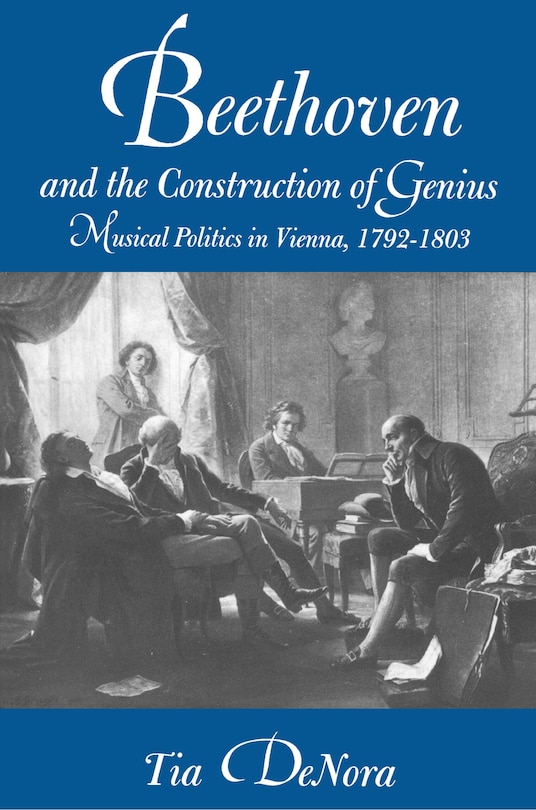 Front cover_Beethoven and the Construction of Genius