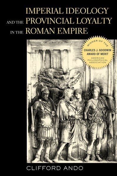 Couverture_Imperial Ideology and Provincial Loyalty in the Roman Empire
