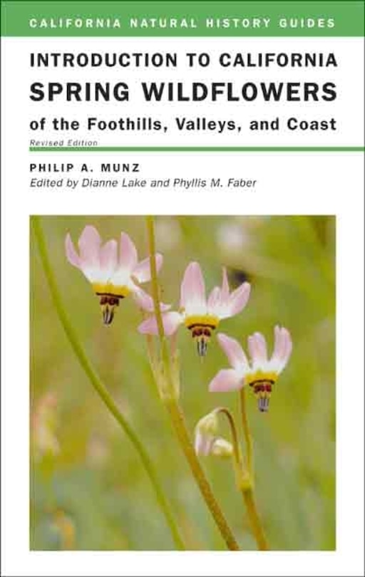 Front cover_Introduction to California Spring Wildflowers of the Foothills, Valleys, and Coast