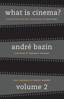 Front cover_What Is Cinema? Volume II