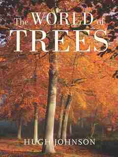 The World of Trees de Hugh Johnson