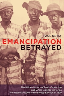Front cover_Emancipation Betrayed