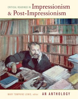 Front cover_Critical Readings in Impressionism and Post-Impressionism