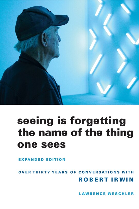 Front cover_Seeing Is Forgetting the Name of the Thing One Sees