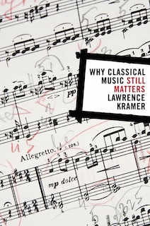 Front cover_Why Classical Music Still Matters