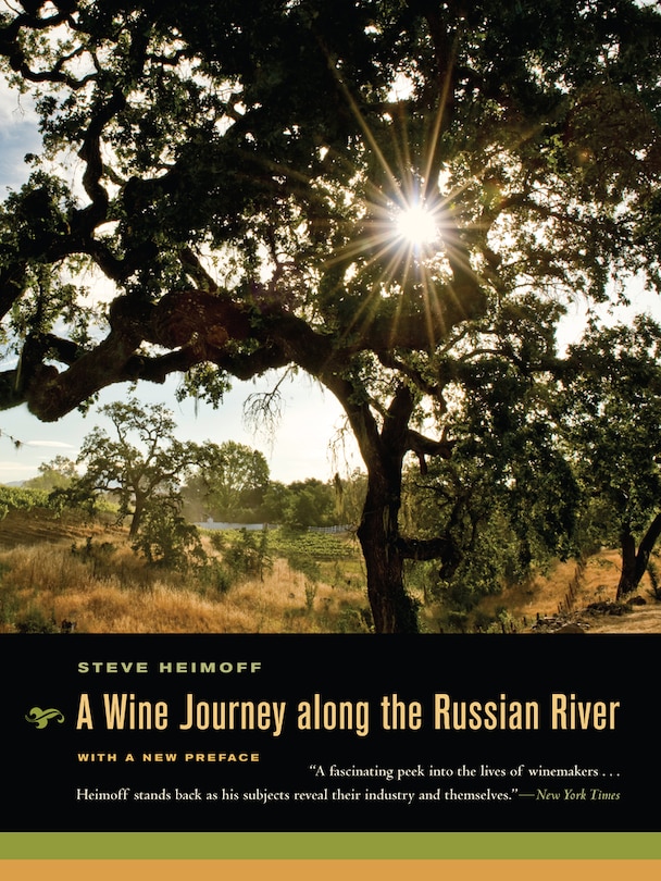 Front cover_A Wine Journey along the Russian River, With a New Preface
