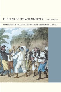 Front cover_The Fear of French Negroes