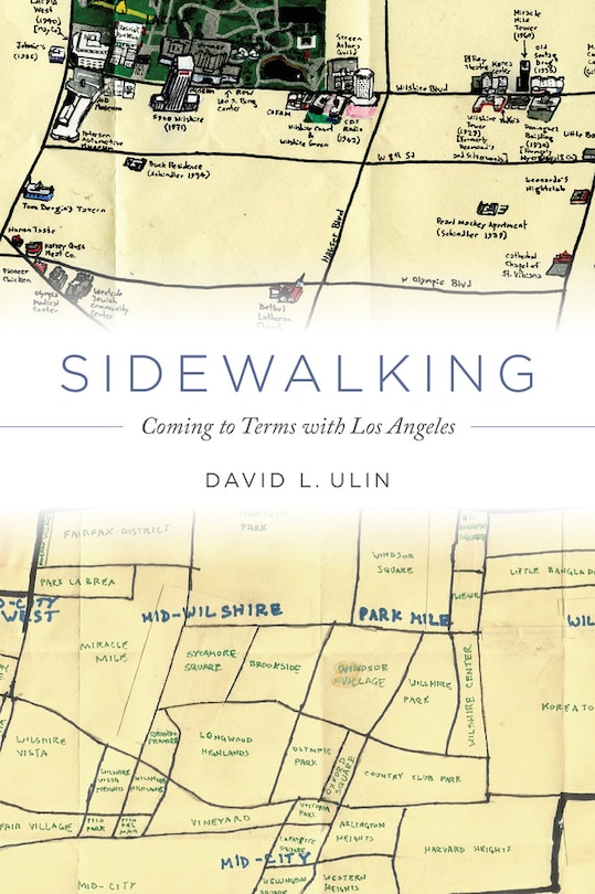 Sidewalking: Coming To Terms With Los Angeles