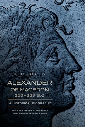 Alexander of Macedon, 356–323 B.C.: A Historical Biography