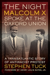 Couverture_The Night Malcolm X Spoke at the Oxford Union