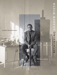 Front cover_Rethinking Andrew Wyeth