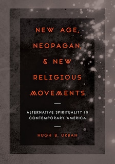 Front cover_New Age, Neopagan, And New Religious Movements