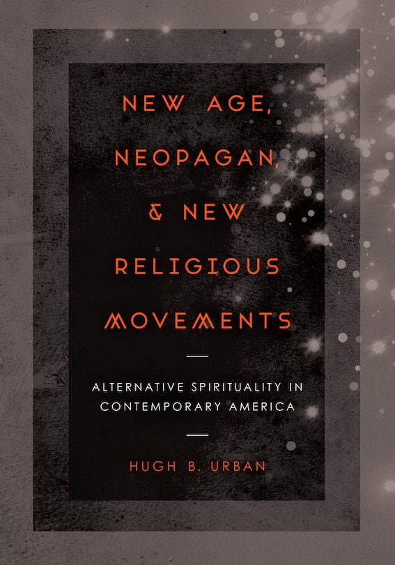 Front cover_New Age, Neopagan, And New Religious Movements