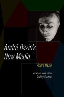 Front cover_Andre Bazin's New Media