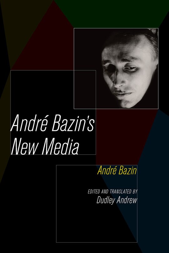 Front cover_Andre Bazin's New Media