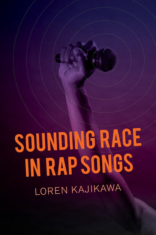 Couverture_Sounding Race in Rap Songs