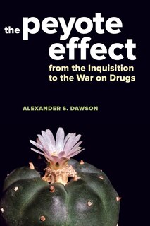 Front cover_The Peyote Effect