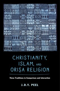 Front cover_Christianity, Islam, and Orisa-Religion