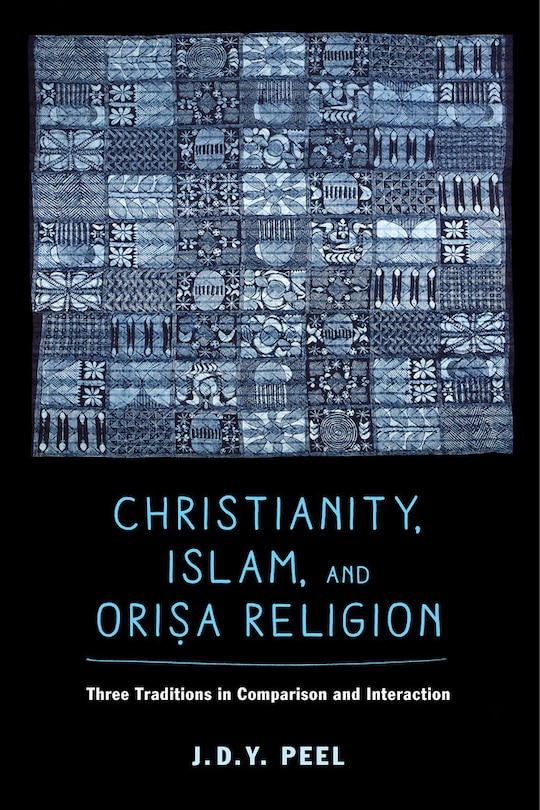 Front cover_Christianity, Islam, and Orisa-Religion