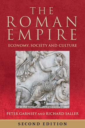 The Roman Empire: Economy, Society and Culture