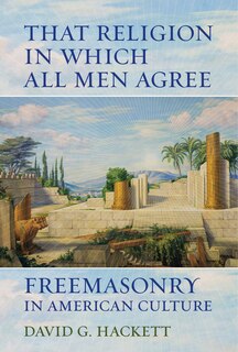 Front cover_That Religion in Which All Men Agree