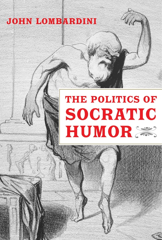 Front cover_The Politics of Socratic Humor
