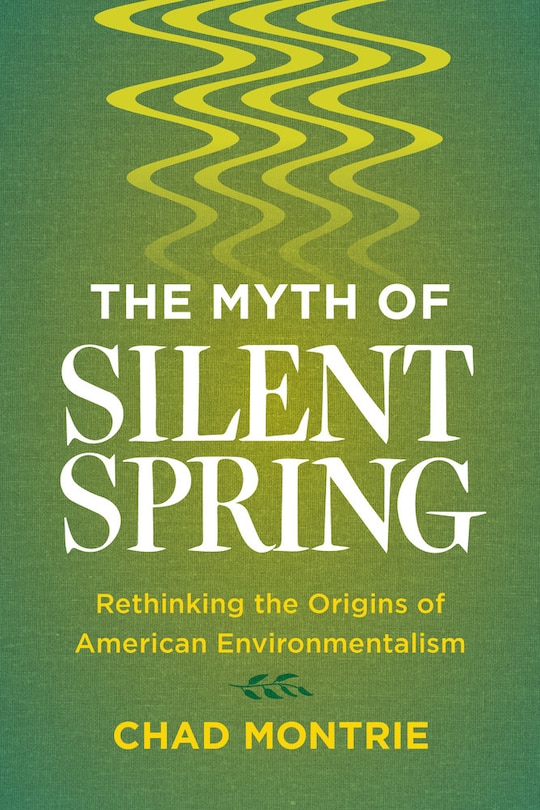 Couverture_The Myth of Silent Spring