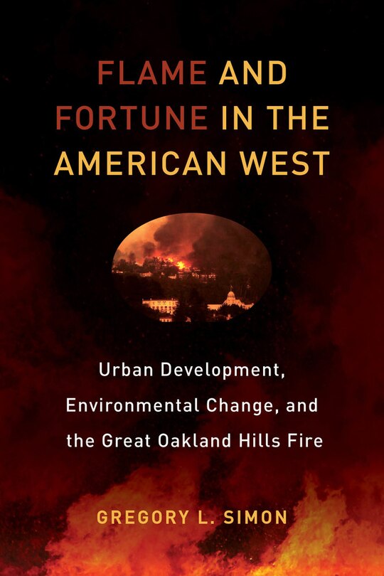 Front cover_Flame and Fortune in the American West