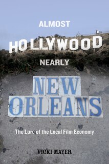 Front cover_Almost Hollywood, Nearly New Orleans